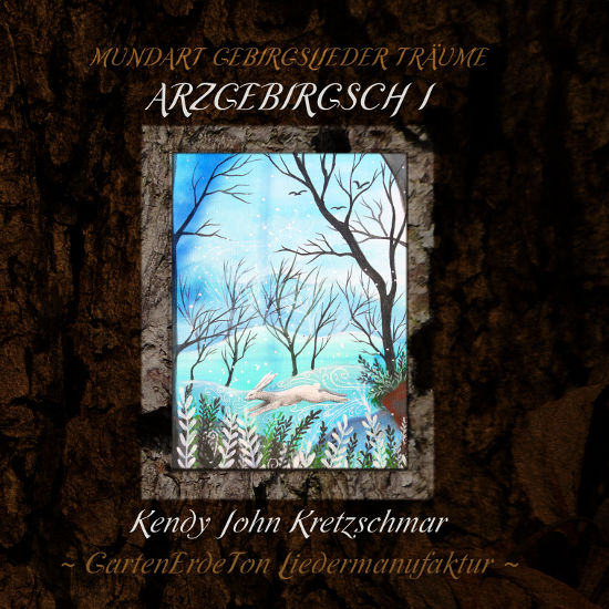 Cover vorn Arzgebirgsch IV Kendy John Kretzschmar Musik-Album